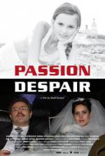 Watch Passion Despair Merdb