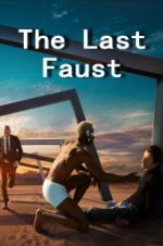 Watch The Last Faust Merdb