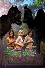 Watch Bikini Girls v Dinosaurs Merdb