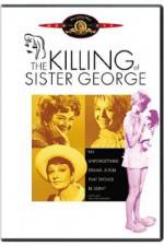 Watch The Killing of Sister George Merdb