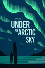 Watch Under an Arctic Sky Merdb