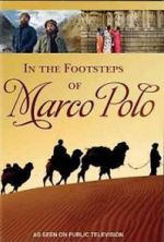 Watch In the Footsteps of Marco Polo Merdb