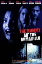 Watch Mummy an' the Armadillo Merdb