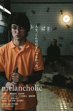 Watch Melancholic Merdb