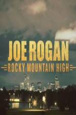 Watch Joe Rogan Rocky Mountain High Merdb