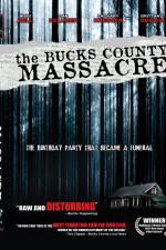 Watch The Bucks County Massacre Merdb