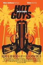 Watch Hot Guys with Guns Merdb