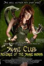 Watch Snake Club Revenge of the Snake Woman Merdb
