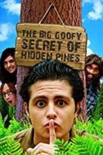 Watch The Big Goofy Secret of Hidden Pines Merdb