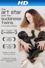 Watch The Art Star and the Sudanese Twins Merdb