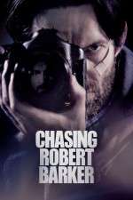 Watch Chasing Robert Barker Merdb