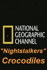 Watch National Geographic Wild Nightstalkers Crocodiles Merdb