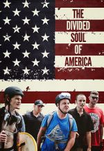 Watch The Divided Soul of America Merdb