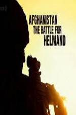 Watch Afghanistan The Battle For Helmand Merdb