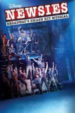 Watch Disney\'s Newsies: The Broadway Musical! Merdb