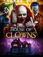 Watch House of Clowns Merdb