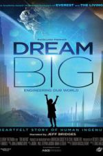 Watch Dream Big: Engineering Our World Merdb