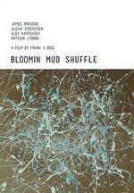 Watch Bloomin Mud Shuffle Merdb