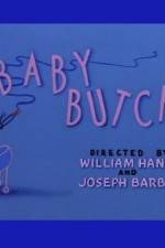 Watch Baby Butch Merdb
