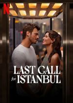 Watch Last Call for Istanbul Merdb