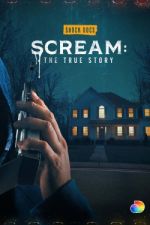 Watch Scream: The True Story Merdb