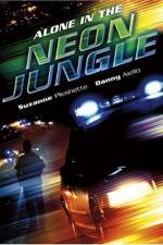 Watch Alone in the Neon Jungle Merdb
