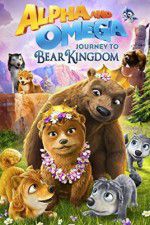 Watch Alpha and Omega: Journey to Bear Kingdom Merdb
