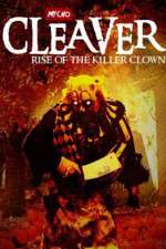 Watch Cleaver Rise of the Killer Clown Merdb