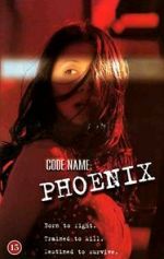 Watch Code Name Phoenix Merdb