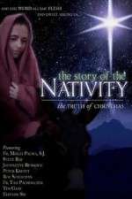 Watch The Story of the Nativity: The Truth of Christmas Merdb