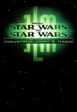 Watch From Star Wars to Star Wars: the Story of Industrial Light & Magic Merdb