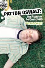 Watch Patton Oswalt No Reason to Complain Merdb