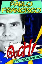 Watch Pablo Francisco Ouch Live from San Jose Merdb