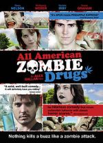 Watch All American Zombie Drugs Merdb
