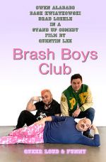 Watch Brash Boys Club Merdb