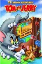 Watch Tom and Jerry: Around the World Merdb