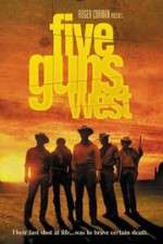 Watch Five Guns West Merdb