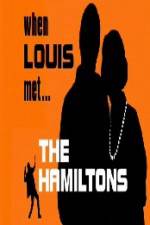 Watch When Louis Met the Hamiltons Merdb