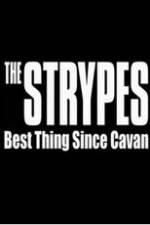 Watch The Strypes: Best Thing Since Cavan Merdb