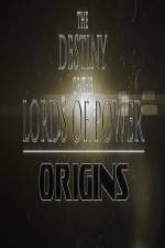 Watch The Destiny of the Lords of Power Origins Merdb