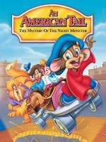 Watch An American Tail: The Mystery of the Night Monster Merdb