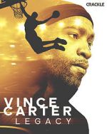 Watch Vince Carter: Legacy Merdb