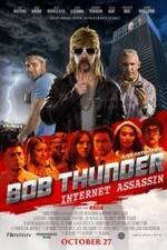 Watch Bob Thunder: Internet Assassin Merdb