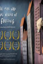Watch The Man Who Was Afraid of Falling Merdb