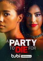 Watch A Party to Die For Merdb