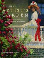 Watch Exhibition on Screen: The Artist\'s Garden: American Impressionism Merdb