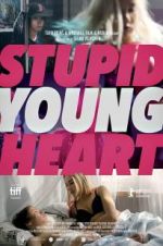 Watch Stupid Young Heart Merdb