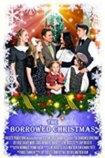 Watch The Borrowed Christmas Merdb