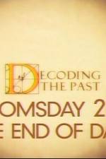 Watch Decoding the Past Doomsday 2012 - The End of Days Merdb