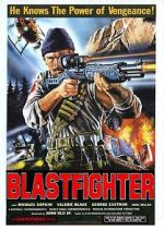 Watch Blastfighter Merdb
